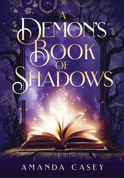 A Demon's Book of Shadows - Casey, Amanda W