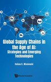 GLOBAL SUPPLY CHAINS IN THE AGE OF AI
