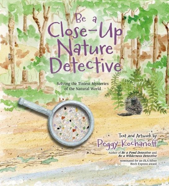 Be a Close-Up Nature Detective
