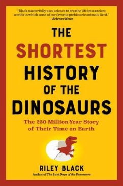 Cover The Shortest History of the Dinosaurs