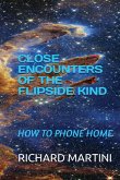 Close Encounters of the Flipside Kind Close Encounters of the Flipside Kind