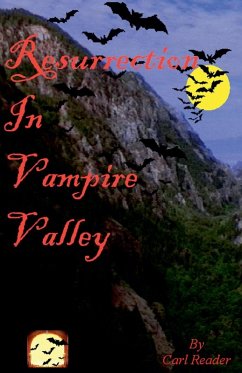 Resurrection In Vampire Valley - Reader, Carl