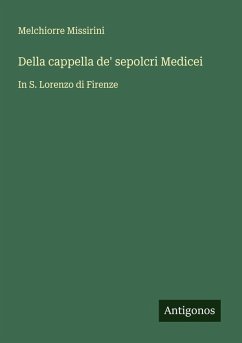 Cover Della cappella de' sepolcri Medicei