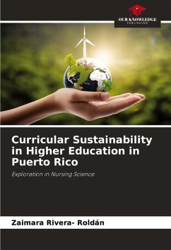 Curricular Sustainability in Higher Education in Puerto Rico - Rivera- Roldán, Zaimara