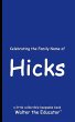 Celebrating the Family Name of Hicks - Bild 1