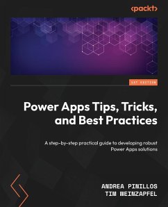 Power Apps Tips, Tricks, and Best Practices - Pinillos, Andrea; Weinzapfel, Tim