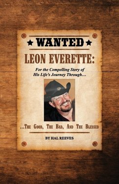 LEON EVERETTE, The Good, The Bad, and The Blessed - Hal