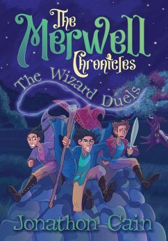 Cover The Merwell Chronicles The Wizard Duels