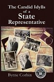 The Candid Idylls of a State Representative The Candid Idylls of a State Representative