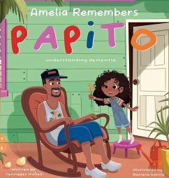 Amelia Remembers Papito - Nunez, Yenniffer