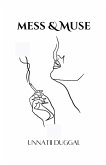 Mess & Muse Mess & Muse