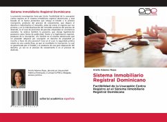 Sistema Inmobiliario Registral Dominicano Sistema Inmobiliario Registral Dominicano