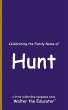 Celebrating the Family Name of Hunt - Bild 1