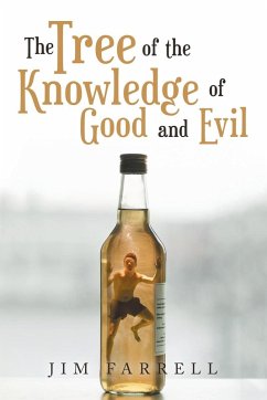 The Tree of the Knowledge of Good and Evil - Farrell, Jim