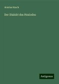 Der Dialekt des Hesiodos Der Dialekt des Hesiodos