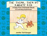 The Think, Then Do Karate Kid The Think, Then Do Karate Kid