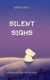 Silent Sighs