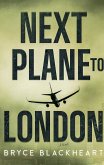 Next Plane to London