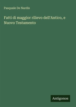 Cover Fatti di maggior rilievo dell'Antico, e Nuovo Testamento