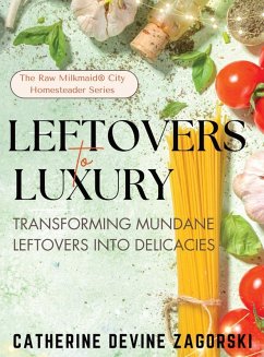 Cover Leftovers to Luxury