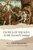 Exodus of the Soul & the Second Coming Exodus of the Soul & the Second Coming