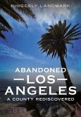 Abandoned Los Angeles Abandoned Los Angeles