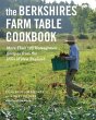 The Berkshires Farm Table Cookbook - Bild 1