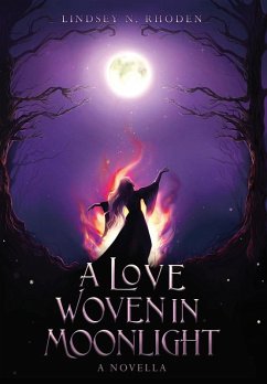 A Love Woven In Moonlight - Rhoden, Lindsey N