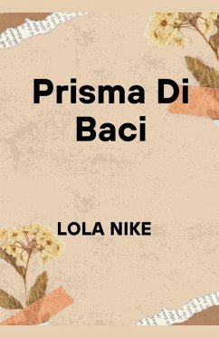 Prisma Di Baci - Nike, Lola