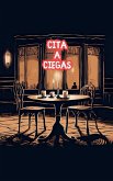 Cita A Ciegas Cita A Ciegas