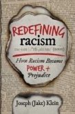 Redefining Racism