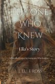 The One Who Knew The One Who Knew