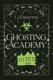 Ghosting Academy Ghosting Academy