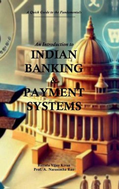 An Introduction to Indian Banking & Payment Systems - Battula Vijay Kiran