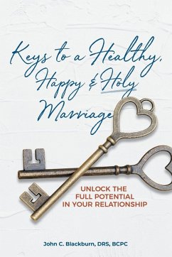Cover Keys to a Healthy, Happy & Holy Marriage