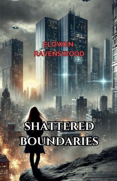 Shattered Boundaries - Ravenswood, Elowen