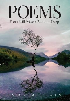 Poems From Still Waters Running Deep - Mcclain, Emma