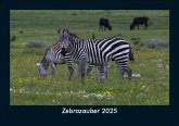 Zebrazauber 2025 Fotokalender DIN A5 Zebrazauber 2025 Fotokalender DIN A5