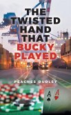 The Twisted Hand That Bucky Played The Twisted Hand That Bucky Played