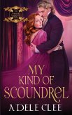 My Kind of Scoundrel My Kind of Scoundrel