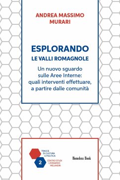 Esplorando le Valli Romagnole (eBook, PDF) - Massimo Murari, Andrea