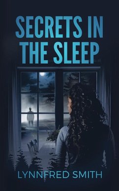 Secrets in the Sleep - Smith, Lynnfred