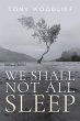 We Shall Not All Sleep - Bild 1
