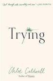 Trying Trying
