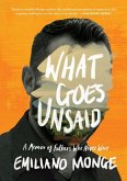 What Goes Unsaid What Goes Unsaid