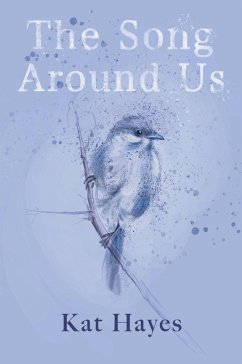 The Song Around Us - Hayes, Kat