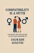 Compatibility Is a Myth - Bild 1