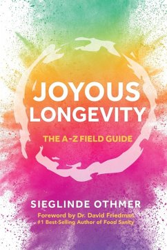 Joyous Longevity - Othmer, Sieglinde
