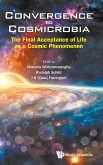 CONVERGENCE TO COSMICROBIA CONVERGENCE TO COSMICROBIA