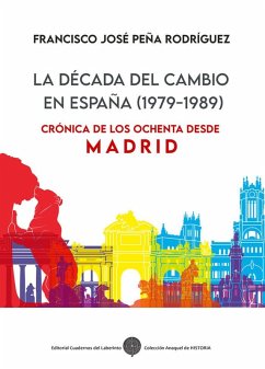 Cover La década del cambio en España (1979-1989)